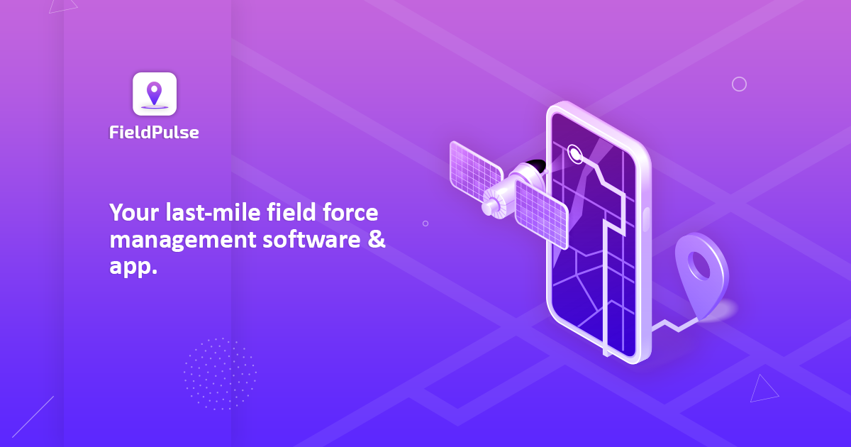 Real-Time Track & Monitor your Employees and Field Stuff using 3DEVs- fieldPulse Software
